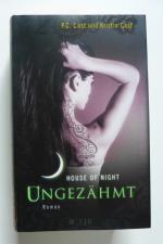 Ungezähmt - House of Night 4