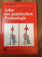 Atlas der praktischen Proktologie / A. Neiger