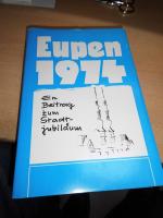 Grenz-Echo-Verlag: Eupen 1974. Ein Beitr