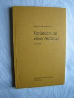 Veränderung eines Auftrags - 70 Gedichte und 10 Zeichnungen von Rolf Sackenheim