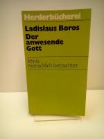 Ladislaus Boros: Der anwesende Gott. Jes