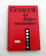 Elektronik für Elektromechaniker - Ein Handbuch