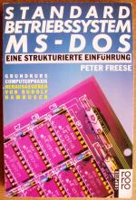 Standard Betriebssystem MS-DOS  Eine strukturierte Einführung  Grundkurs Computerpraxis (Ausgabe von 1990)