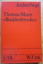 Thomas Mann: »Buddenbrooks«.