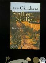 Ralph Giordano: Sizilien, Sizilien!: Ein Ralph Giordano: Sizilien, Sizilien!: Ein