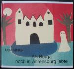 Als Burga noch in Ahrensburg lebte