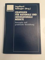 Strategien für nationale und internationale Märkte - Konzepte und praktische Gestaltung