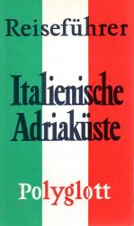 Polyglott - Italienische Adriaküste