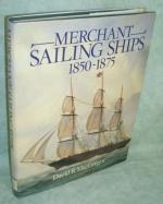 Merchant Sailing Ships 1850-1875., Heyday of Sail.