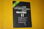 Die Verbrechen der Waffen-SS. Eine Dokumentation der VVN-Bund der Antifaschisten