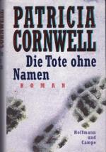 Patricia Cornwell: Die Tote ohne Namen. Patricia Cornwell: Die Tote ohne Namen.