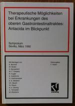 Therapeutische Möglichkeiten bei Erkrankungen des oberen Gastrointestinaltraktes: Antacida im Blickpunkt