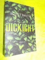Scott Smith: Dickicht Scott Smith: Dickicht
