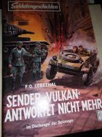 Lobethal F.O.: Sender "Vulkan" Antwortet