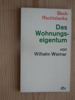 Wolf-Rüdiger Bub: Wohnungseigentum von A Wolf-Rüdiger Bub: Wohnungseigentum von A