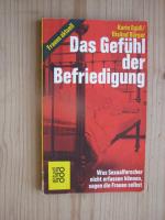 Das Gefühl der Befriedigung - Was Sexualforscher nicht erfassen können, sagen die Frauen selbst