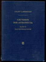 Grundriss der Astrophysik. Band II: Das Sonnensystem.