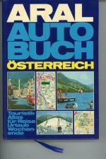 Aral Auto Buch Österreich -Touristik Atlas - Für Reise, Urlaub und Freizeit