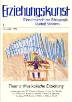 Erziehungskunst 11/1996. Monatsschrift zur Pädagogik Rudolf Steiners.Thema: Musikalische Erziehung