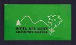 Hotel des Alpes - Chamonix - France. Grü