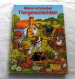 Meine schönsten Tiergeschichten