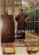 Eigenarten der europäischen Weine.