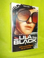 Justina Robson: Lila Black 01 - Willkomm Justina Robson: Lila Black 01 - Willkomm