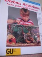 Aquarium - Stadelmann, Peter: Erlebnis A