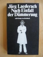 Jürg Laederach: Nach Einfall der Dämmeru
