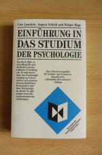 Einführung in das Studium der Psychologie - Eine Orientierungshilfe für Schüler und Studenten