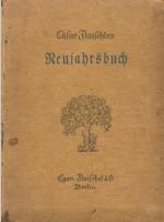 Neujahrsbuch Spruchblätter (Altes und Neues) in Handschriftwiedergabe und mit Bildnis