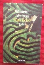 Minette Walters: Das Echo