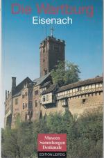 Günther Schuchardt: Die Wartburg Eisenac