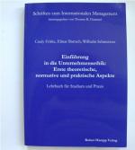 Einführung in die Unternehmensethik: Erste theoretische, normative und praktische Aspekte