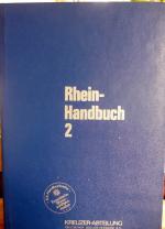 Rhein-Handbuch II. Koblenz - Lobith