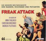 Freak attack! - Die geheime Weltgeschichte der Narren