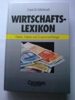 Mühlbradt, Frank W: Wirtschaftslexikon - Mühlbradt, Frank W: Wirtschaftslexikon -