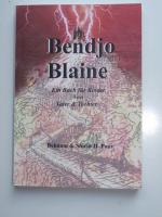 Bendjo Blaine. Ein Buch für Kinder von Vater & Tochter