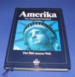 Amerika von Alaska bis Feuerland - Das B