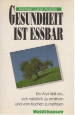 Moeller, Michael Lukas: Gesundheit ist e