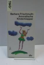 Barbara Frischmuth: Amoralische Kinderkl