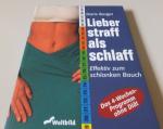 Doris Burger: Lieber straff als schlaff