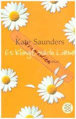 Kate Saunders: Es klingt nach Liebe Kate Saunders: Es klingt nach Liebe