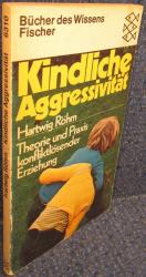 Hartwig Röhm: Kindliche Aggressivität. T