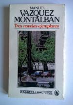 Manuel Vazquez Montalban: tres novelas e Manuel Vazquez Montalban: tres novelas e