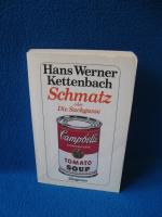 Kettenbach, Hans Werner: Schmatz - oder Kettenbach, Hans Werner: Schmatz - oder