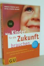 Was Kinder für die Zukunft brauchen