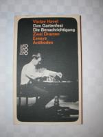 Vaclav Havel: Das Gartenfest / Die Benac