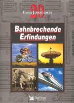 Bahnbrechende Erfindungen Unser 20. Jah Bahnbrechende Erfindungen Unser 20. Jah