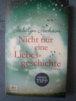 Joshilyn Jackson: Nicht nur eine Liebesg Joshilyn Jackson: Nicht nur eine Liebesg